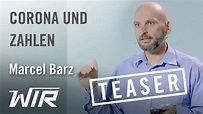 TEASER! Marcel Barz: Corona und Zahlen – Werden uns die Corona-Zahlen ...