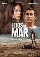 Lejos del mar - Película 2015 - SensaCine.com