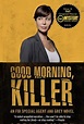 Good Morning, Killer - 13 de Dezembro de 2011 | Filmow