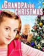 [Ver Película] A Grandpa for Christmas [2007] Película Completa En ...