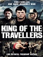 King of the Travellers (2012) - IMDb