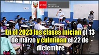 Minedu 2023: Año Escolar 2023 dará inicio el 13 DE MARZO y Finalizará ...