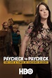 Paycheck to Paycheck: The Life and Times of Katrina Gilbert (2014 ...