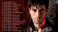 Enrique Iglesias Greatest Hits Full Album 2021 - Top Enrique Iglesias ...