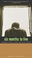 Six Months to Live (eBook) | Reading material, Books to read