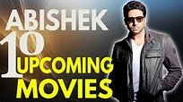 Abhishek Bachchan Upcoming 10 Movies 2018-2019-2020 with Cast & Release ...