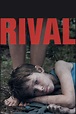 ‎Rival (2020) directed by Marcus Lenz • Reviews, film + cast • Letterboxd