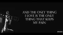 Falling In Reverse - Broken (Lyrics) - YouTube