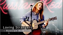 [Record Music] Loving Strangers - Russian Red - YouTube