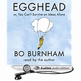 Amazon.com: Egghead: Or, You Can't Survive on Ideas Alone (Audible ...