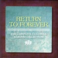 RETURN TO FOREVER The Complete Columbia Albums Collection reviews