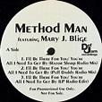 Method Man Featuring Mary J. Blige - I'll Be There For You / You're All ...