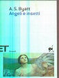 Angeli e insetti - Antonia Susan Byatt - Libro - Einaudi - Einaudi ...