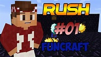 Minecraft | Rush | #01 | Funcraft - YouTube