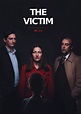 The Victim - Série (2019) - SensCritique