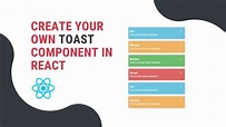 Create Your Own Toast Component in React - YouTube