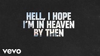 Brantley Gilbert, Blake Shelton - "Heaven By Then" (Lyric Video) ft ...