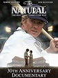 The Natural Movie Trailer, Reviews and More | TVGuide.com