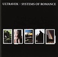 Ultravox - Systems of Romance (Audio CD - 8/29/2006) - Import
