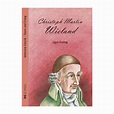 Christoph Martin Wieland - Schnell Verlag