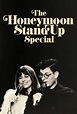 The Honeymoon Stand Up Special - Trakt