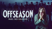 OFFSEASON - Insel des Grauens | Trailer Deutsch German HD | Horrorfilm ...