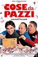 Cose da pazzi Italian Movie Streaming Online Watch
