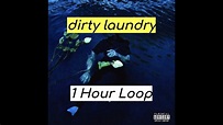 blackbear - dirty laundry (1 Hour Version) - YouTube
