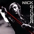 Nick Gilder - Nick Gilder Lyrics and Tracklist | Genius