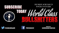 World Class Bullshitters Channel Trailer - YouTube