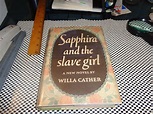 Sapphira and the slave girl by Willa Cather: Very Good Hardcover (1940 ...