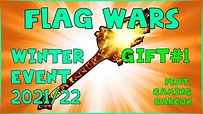Flag Wars Winter GIFT1 Opening & Gameplay #FlagWars #flagwars - YouTube