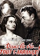 Dans la vie tout s'arrange - Film (1952) - SensCritique