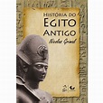 Livro - História do Egito Antigo - Nicolas Grimal - História no ...