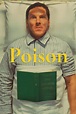 Poison (2023) - Posters — The Movie Database (TMDB)