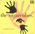 The Sugarcubes - Coldsweat (CD, Mini, Maxi-Single) | Discogs