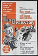 THE BIG OPERATOR Original One Sheet Movie Poster Mickey Rooney Mamie ...