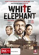 White Elephant | DVD | Buy Now | at Mighty Ape Australia