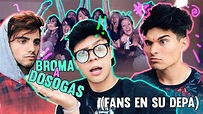 LE HICE UNA BROMA A DOSOGAS (Fans en su depa) - YouTube