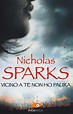 Vicino a te non ho paura - Nicholas Sparks - Libro - Sperling & Kupfer ...