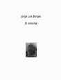 Borges - El inmortal.pdf