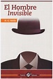 El Hombre Invisible by H. G. Wells, Paperback | Barnes & Noble®