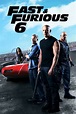 Fast & Furious 6 (2013) - Posters — The Movie Database (TMDB)