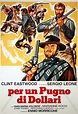 Per un pugno di dollari (A fistful of dollars, 1964), directed by ...