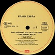 frank zappa: official release #35 ship arriving too late to save a ...