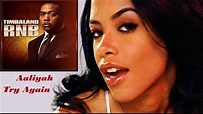 Aaliyah Feat Timbaland- Try Again (Club remix) - YouTube
