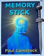 Libros de Olethros: MEMORY STICK. Paul Comstock