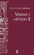Verdad y método II. Gadamer, Hans-Georg. Libro en papel. 9788430111800 ...