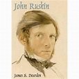 John Ruskin (Paperback) - James S. Dearden | Jarrold, Norwich