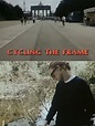 Cycling the Frame, un film de 1988 - Télérama Vodkaster